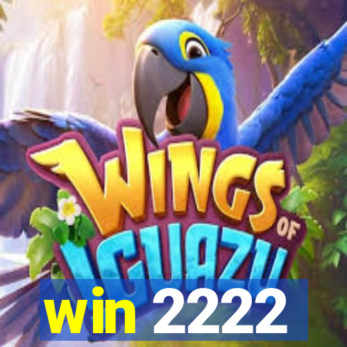 win 2222